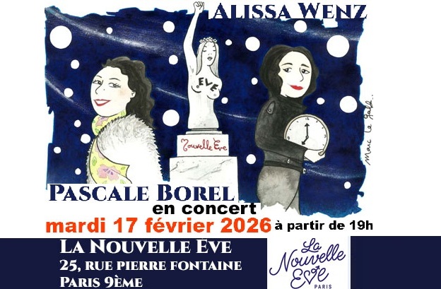 Concert de Pascale BOREL et Alissa WENZ mardi 17 février à la Nouvelle Eve (Paris)